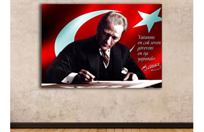 skra33 - Vatanını en çok seven görevini en iyi yapandır, Yazı Yazan Atatürk Kanvas Tablo
